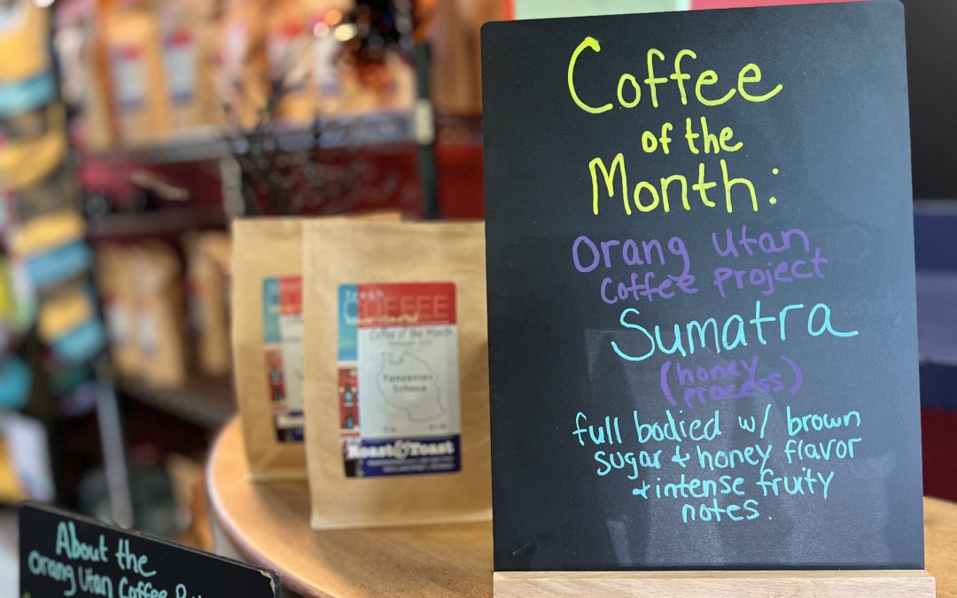 Roast & Toast’s October Coffee of the Month