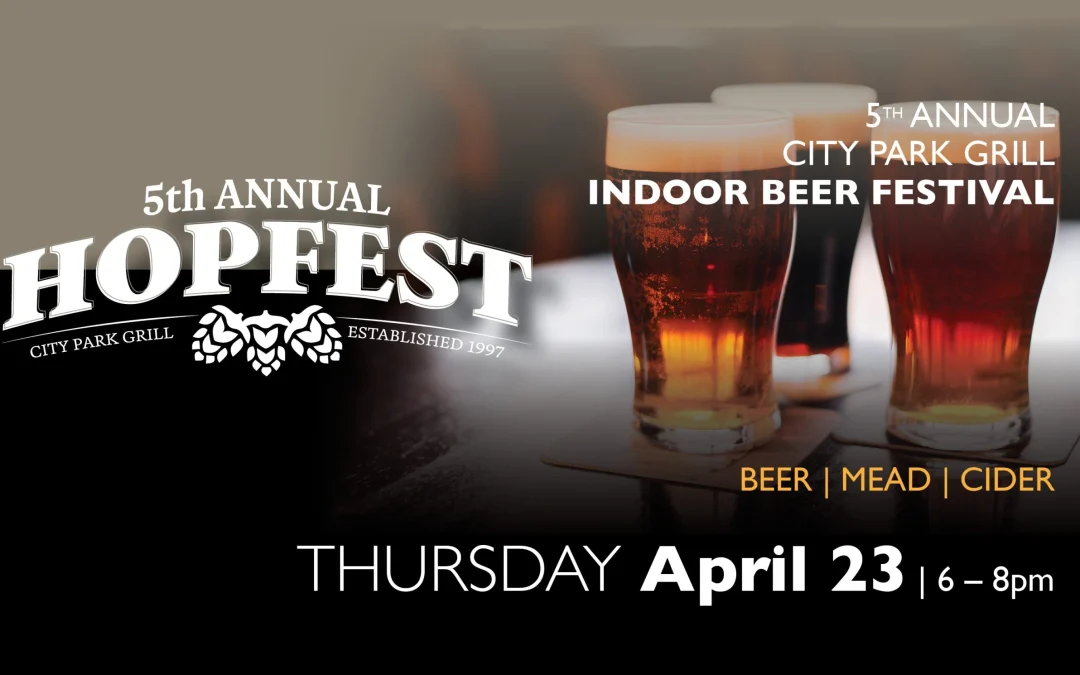 Raise a Glass to Michigan Craft: Annual Hopfest Comes to City Park Grill on April 23